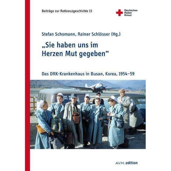 Sie haben uns im Herzen Mut gegeben', Sachbücher von Stefan Schomann, Rainer Schlösser