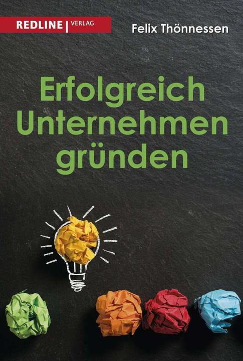 Actual product image Erfolgreich Unternehmen gründen (German, Felix Thönnessen, 2020)