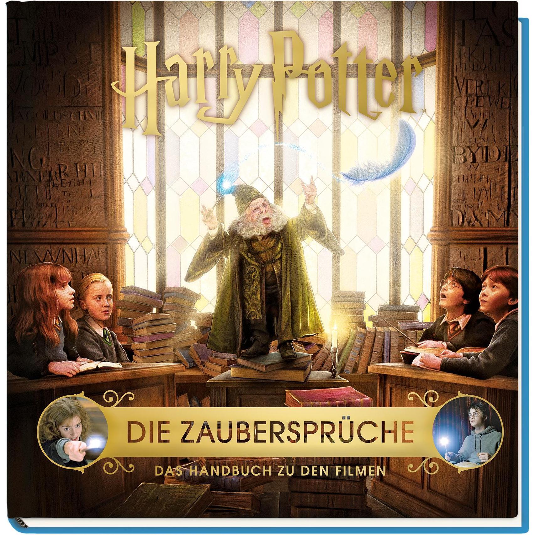 Harry Potter: Die Zaubersprüche - Das Handbuch zu den Filmen, Fachbücher von Jody Revenson, Barbara Knesl, Eva-Regine Ra...