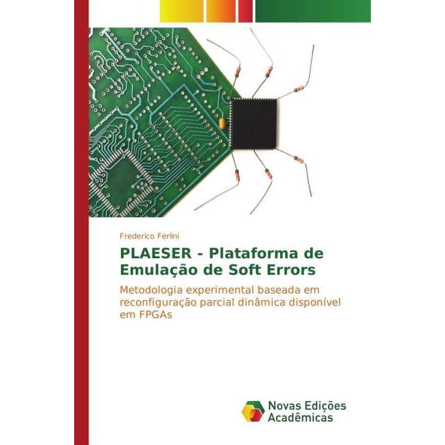 PLAESER - Plataforma de Emulação de Soft Errors, Fachbücher
