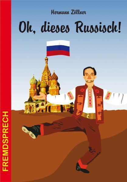 Produktbild Oh, dieses Russisch (Deutsch, Hermann Zöllner, 2009)