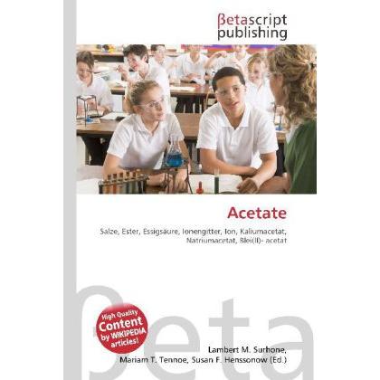 Acetate, Fachbücher von Susan F. Marseken, Miriam T. Timpledon, Lambert M. Surhone