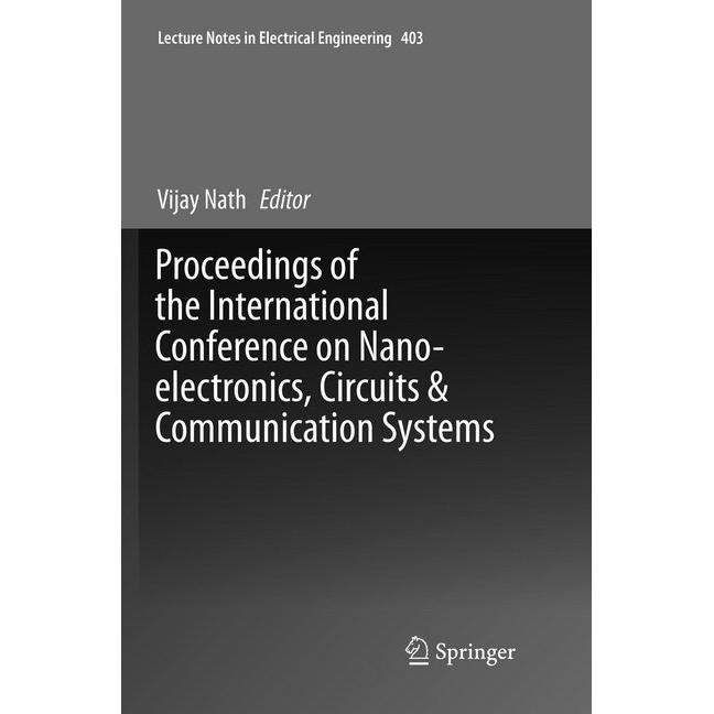 Proceedings of the International Conference on Nano-electronics, Circuits & Communication Systems, Fachbücher von Vijay ...
