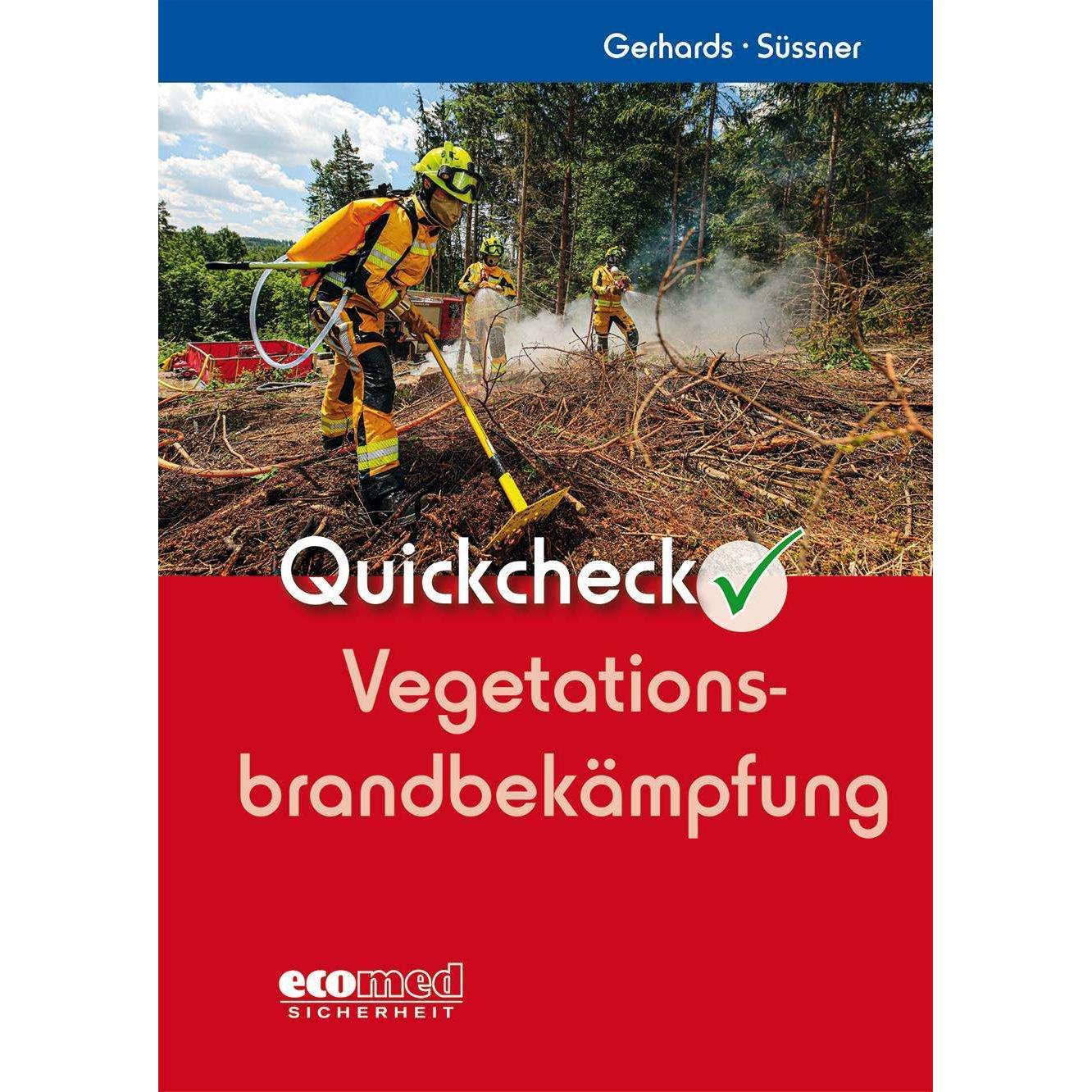 Quickcheck Vegetationsbrandbekämpfung, Fachbücher von Frank Gerhards, Birgit Süssner