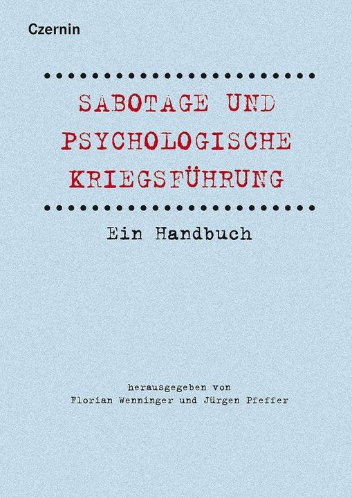 Produktbild Sabotage und psychologische Kriegsführung (Deutsch, Florian Wenninger, Jürgen Pfeffer, 2018)