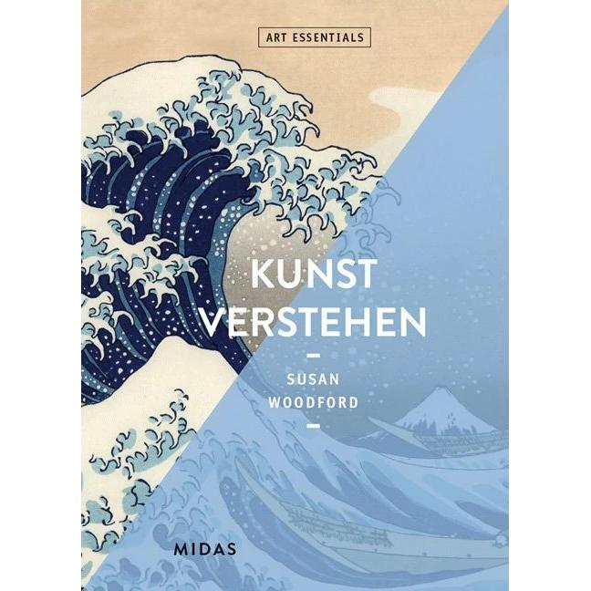 Kunst verstehen (ART ESSENTIALS), Sachbücher von Susan Woodford