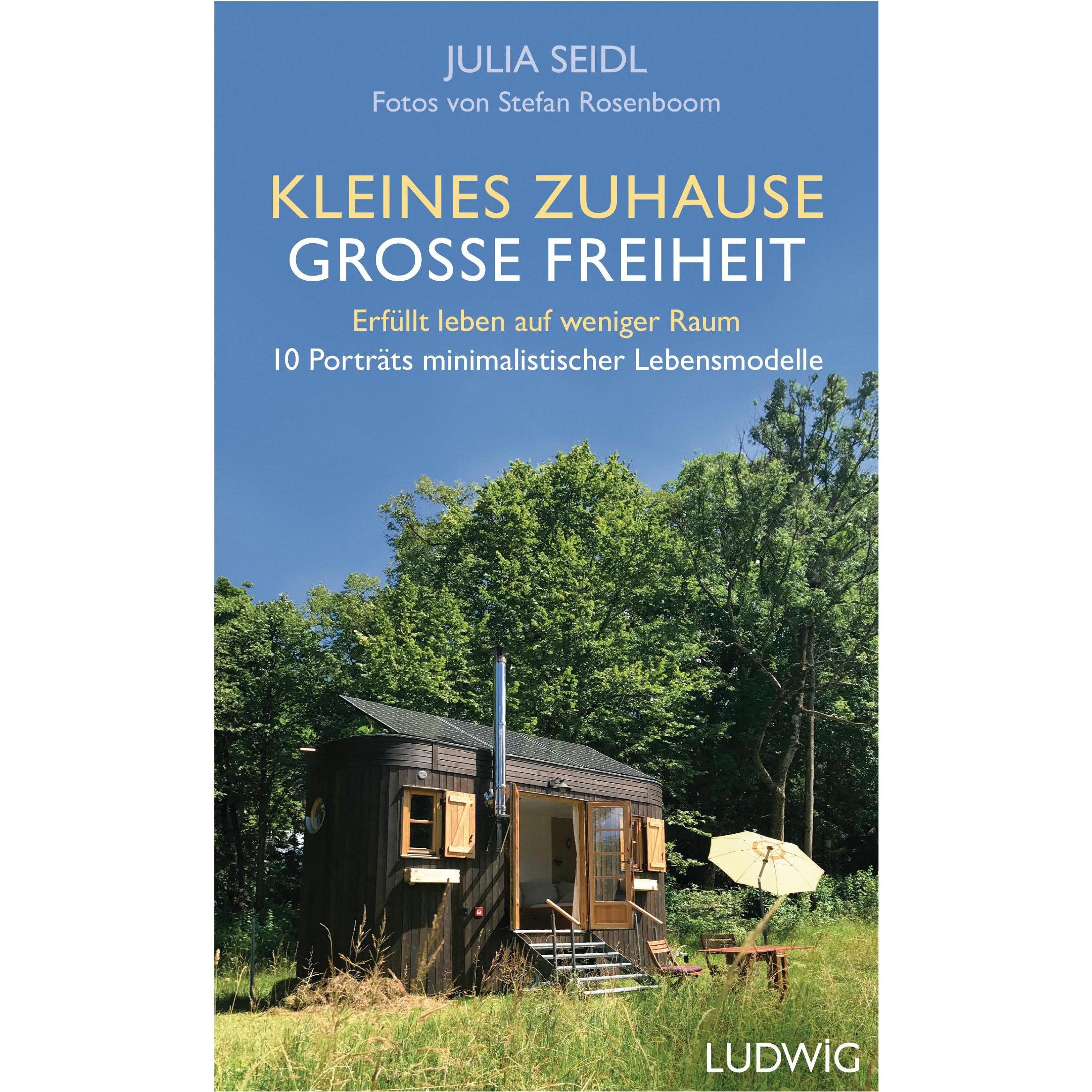 Kleines Zuhause  grosse Freiheit, Fachbücher von Julia Seidl