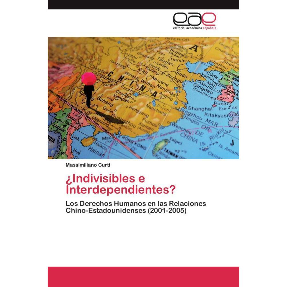 ¿Indivisibles e Interdependientes?, Fachbücher von Massimiliano Curti