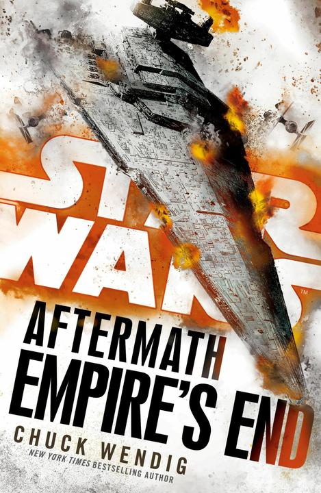 Produktbild Star Wars: Aftermath: Empire's End (Englisch, Chuck Wendig, Wendig Chuck, 2017)