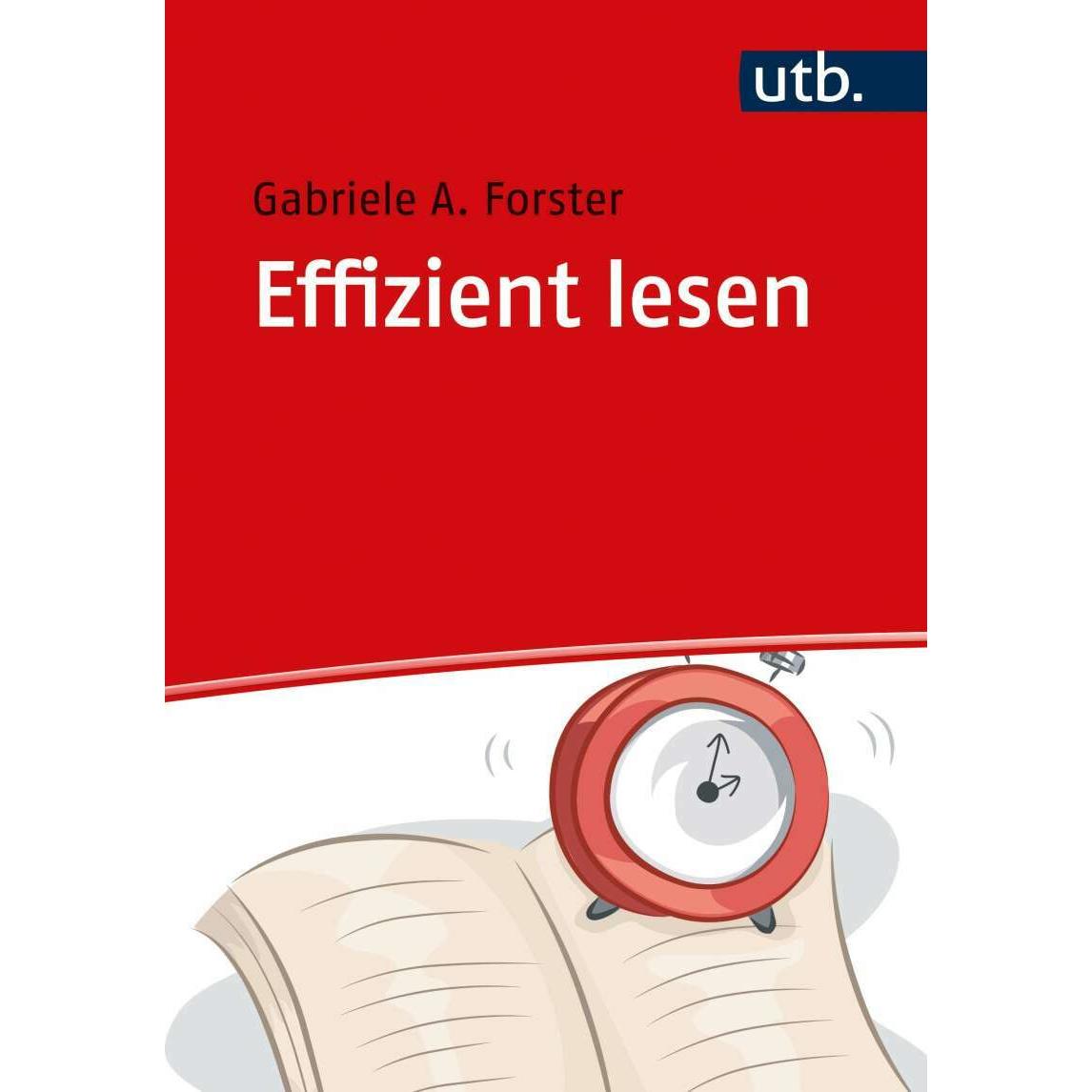 Effizient lesen, Schulbücher von Gabriele A. Forster