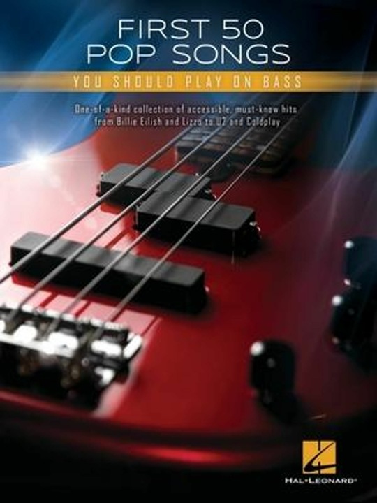 Produktbild First 50 Pop Songs You Should Play on Bass (Englisch, Hal Leonard Publishing Corporation, 2022)