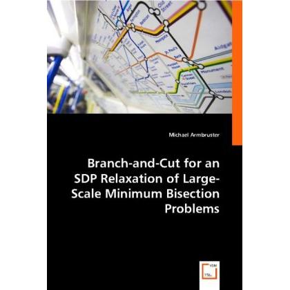 Branch-and-Cut for an SDP Relaxation of Large-Scale Minimum Bisection Problems, Fachbücher