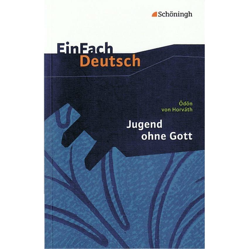 Ödön von Horváth: Jugend ohne Gott, Schulbücher von Anette Sosna