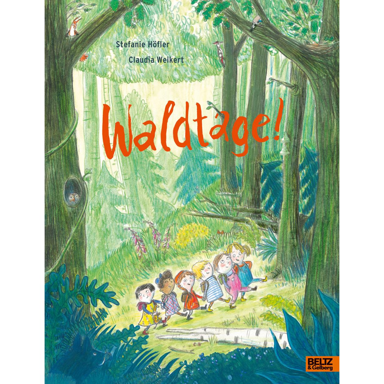 Waldtage!, Kinderbücher von Stefanie Höfler