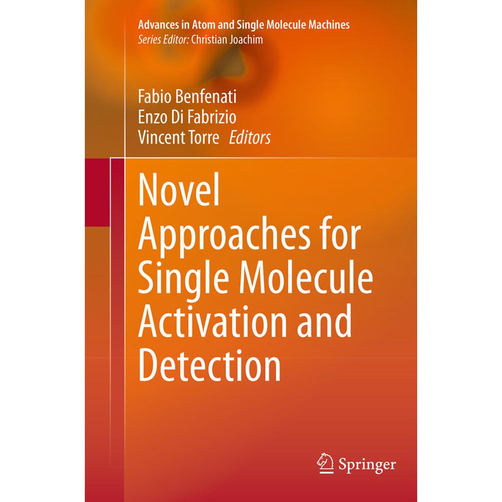 Novel Approaches for Single Molecule Activation and Detection, Fachbücher von Vincent Torre, Enzo Di Fabrizio, Fabio Ben...