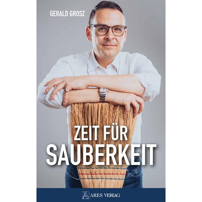 Zeit für Sauberkeit, Fachbücher von Gerald Grosz