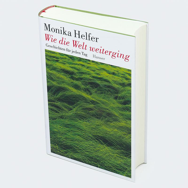 Thumbnail - Wie die Welt weiterging, Belletristik von Monika Helfer