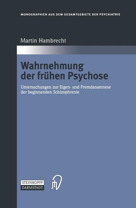 Produktbild Wahrnehmung der frühen Psychose (Deutsch, Martin Hambrecht, 2012)
