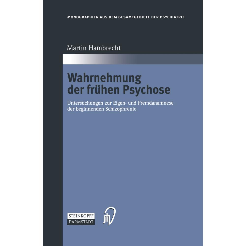 Wahrnehmung der frühen Psychose, Fachbücher von Martin Hambrecht