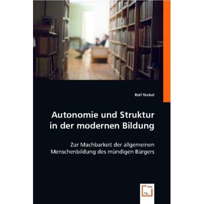 Autonomie und Struktur in der modernen Bildung, Fachbücher