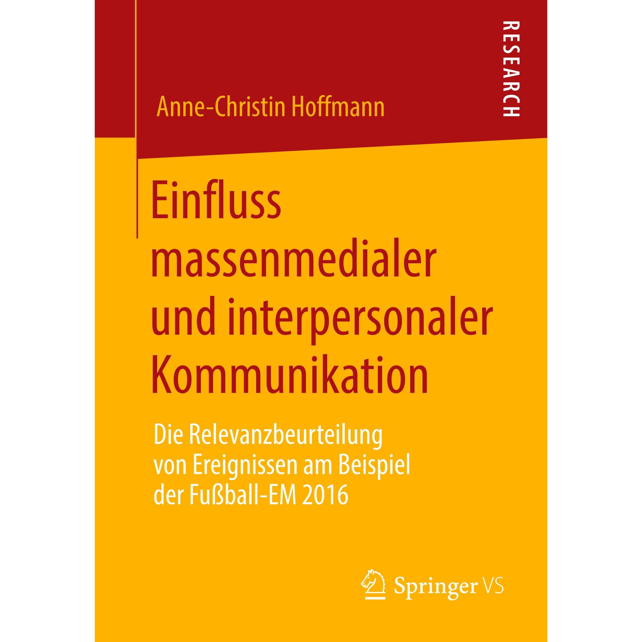 Einfluss massenmedialer und interpersonaler Kommunikation, Fachbücher von Anne-Christin Hoffmann