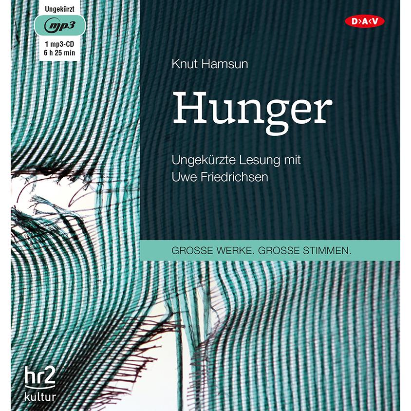 Hunger, Hörbücher von Julius Sandmeier, Uwe Friedrichsen, Knut Hamsun