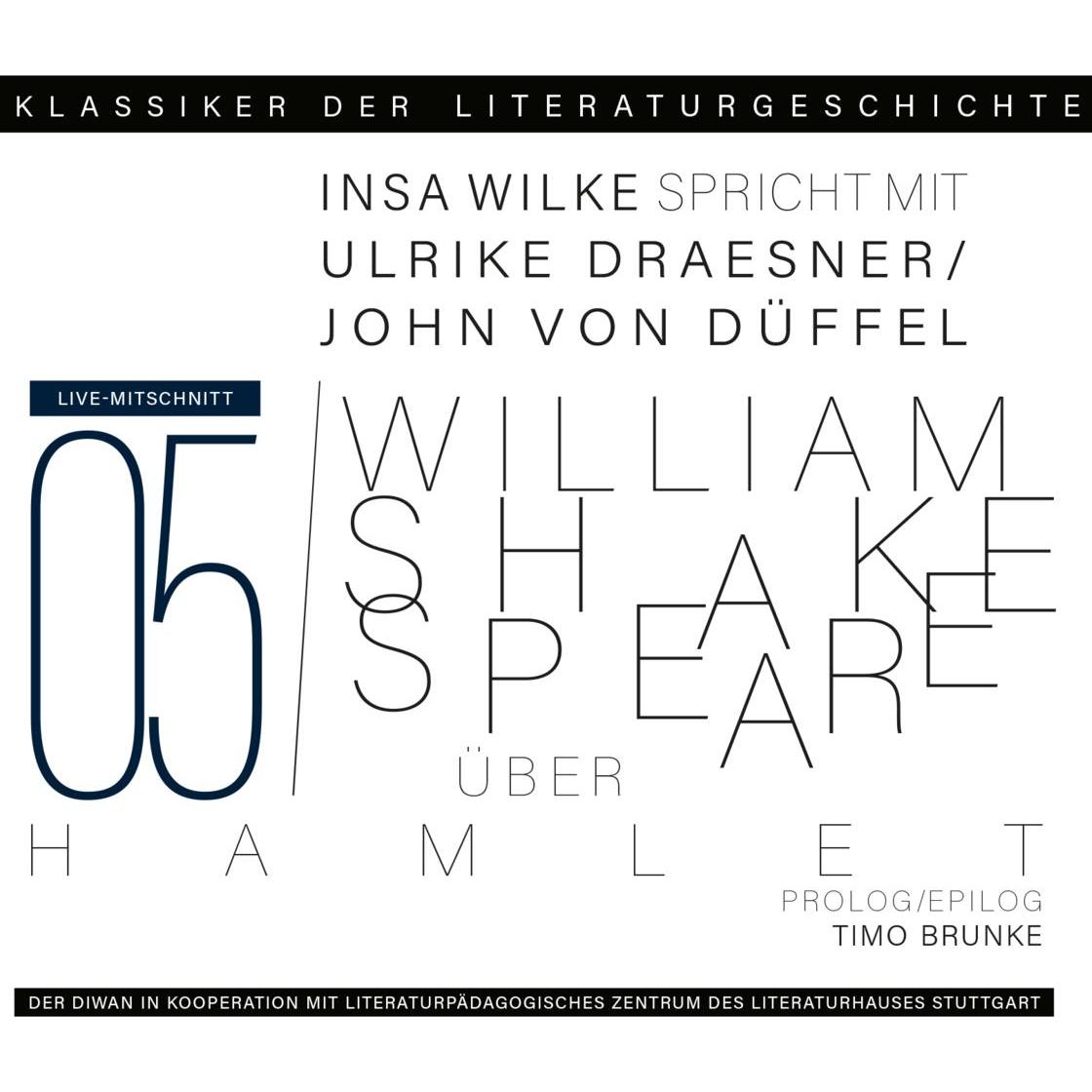 Ein Gespräch über Shakespeare - Hamlet, Hörbücher von William Shakespeare