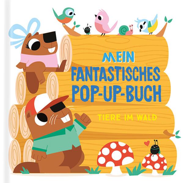 Yoyo Books, Babybücher, Mein fantastisches Pop-Up-Buch - Tiere im Wald (Deutsch)