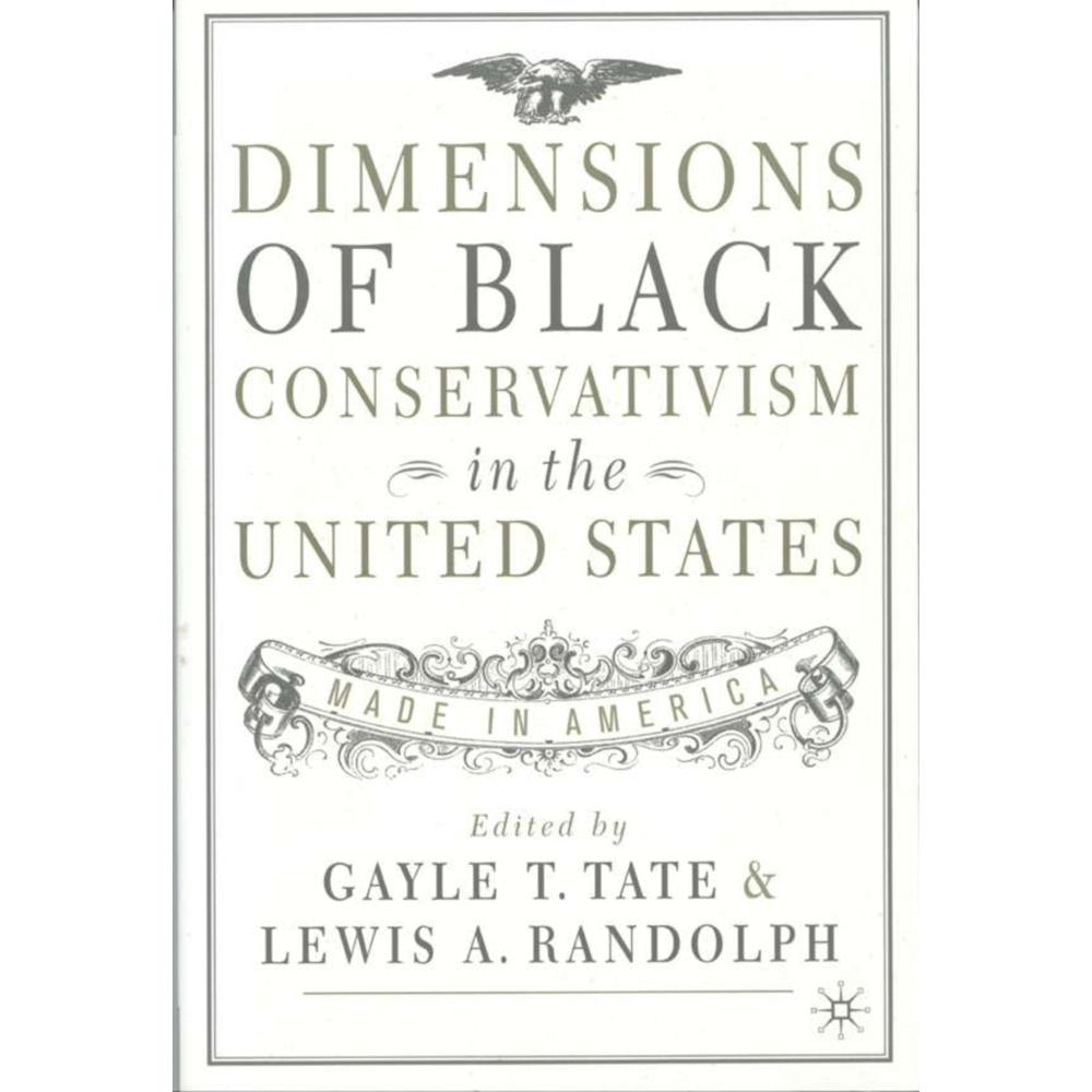 Dimensions of Black Conservatism in the United States, Fachbücher von L. Randolph, G. Tate