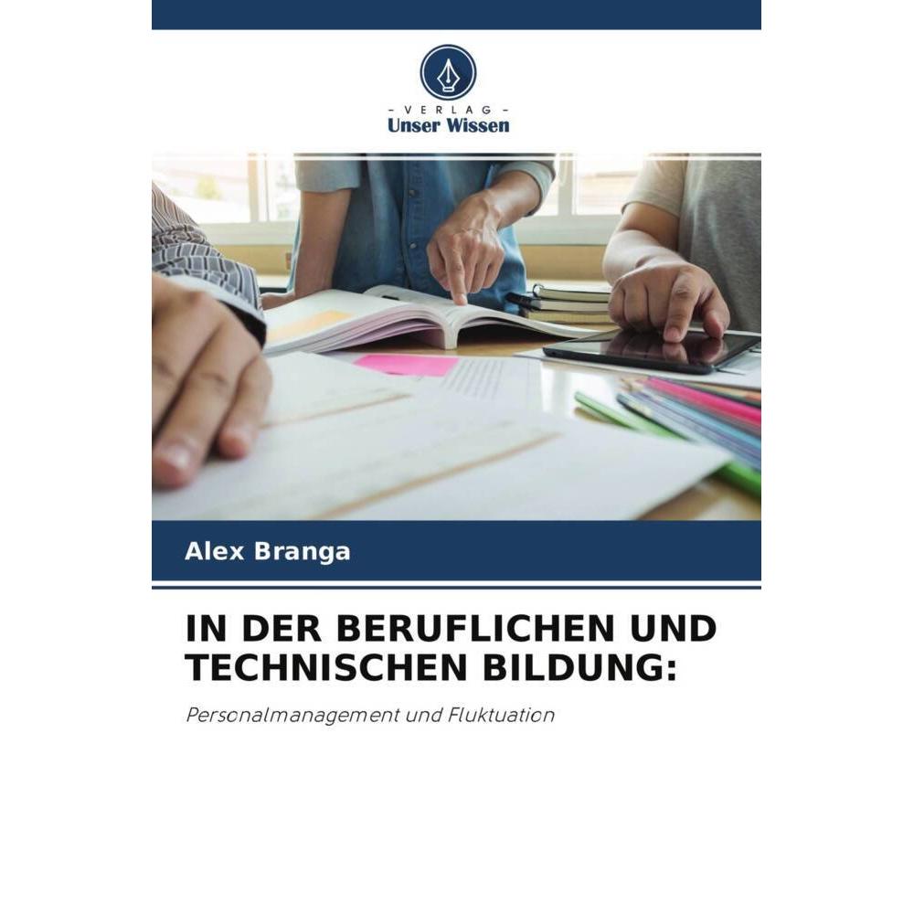 In Der Beruflichen Und Technischen Bildung:, Ratgeber von Alex Branga