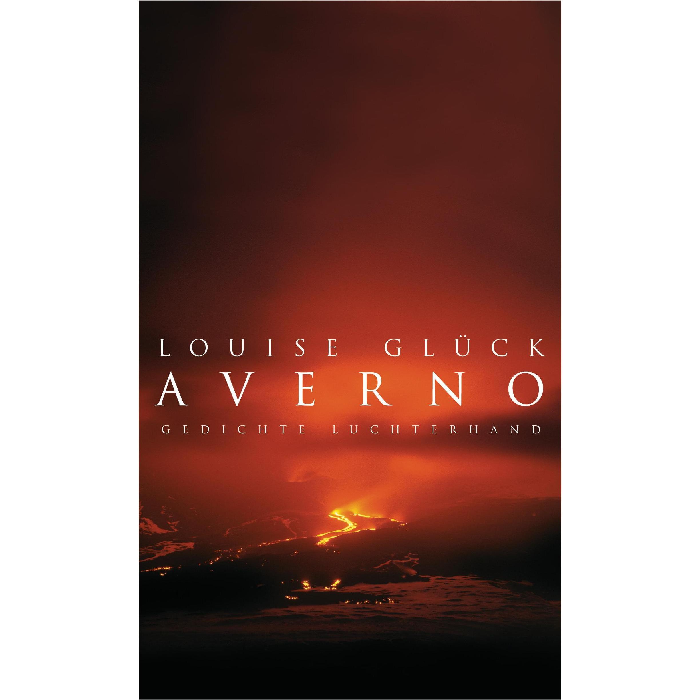 Averno, Belletristik von Louise Glück