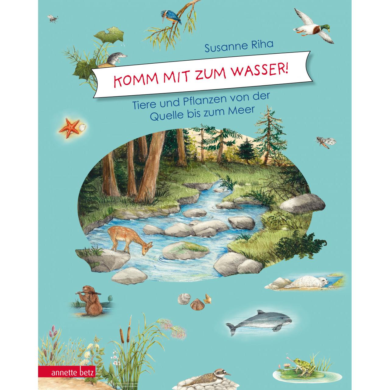 Komm mit zum Wasser!, Kinderbücher von Susanne Riha