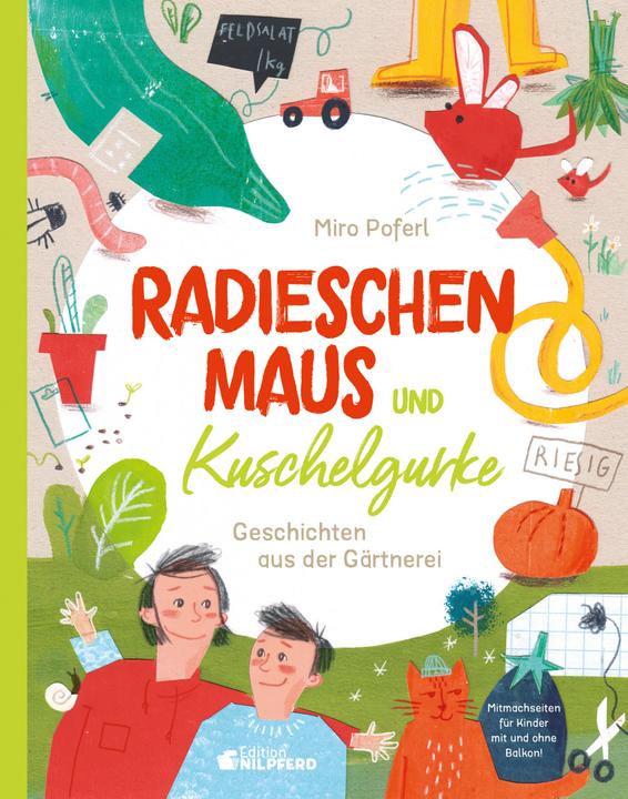 Image du produit Radieschenmaus und Kuschelgurke (Allemand, Miro Poferl, 2021)