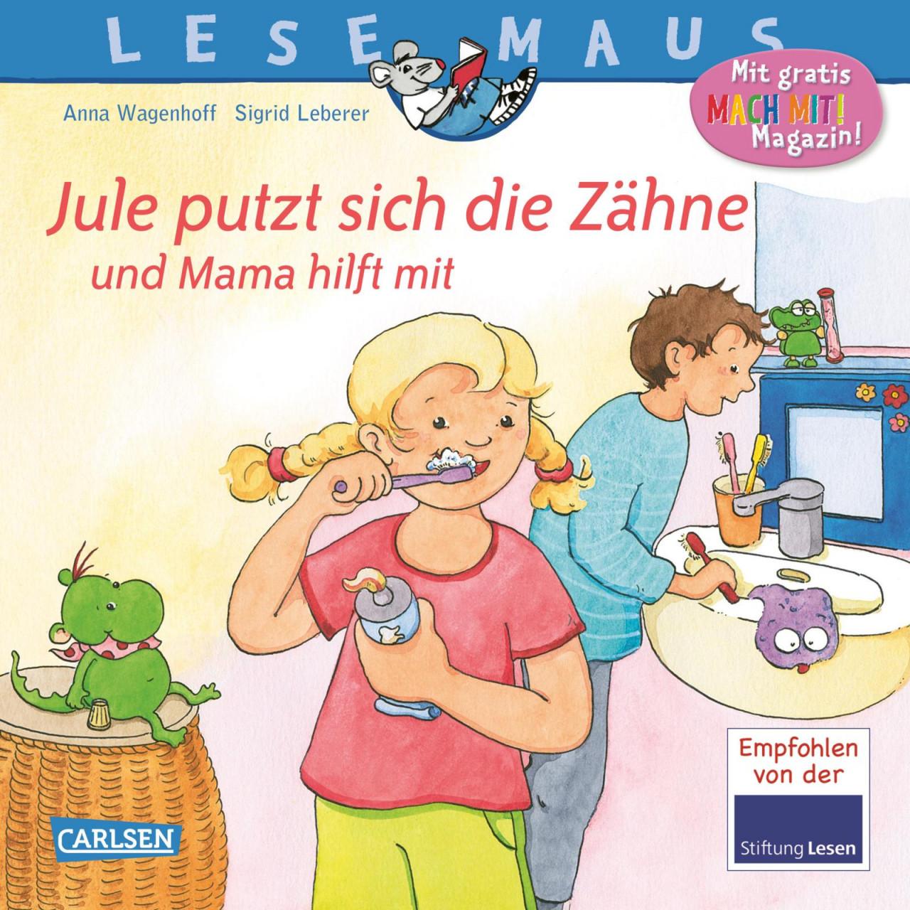 LESEMAUS 138: Jule putzt sich die Zähne – und Mama hilft mit, Kinderbücher von Anna Wagenhoff