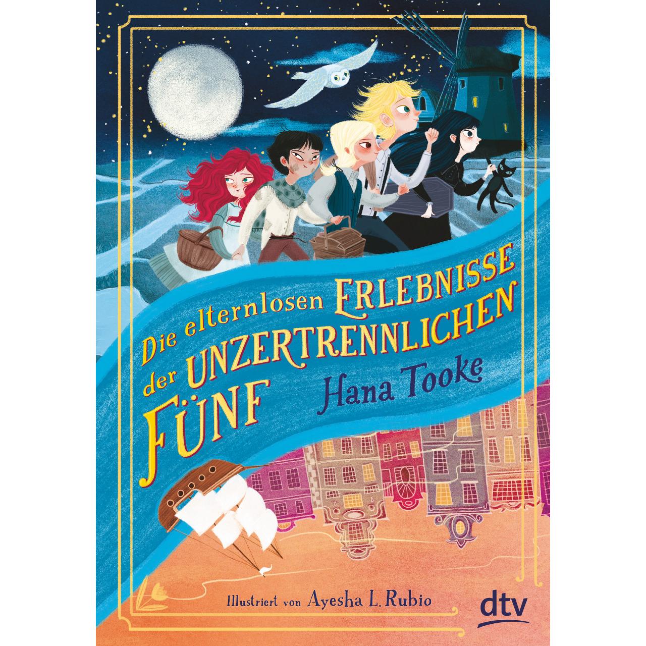 Die elternlosen Erlebnisse der unzertrennlichen Fünf, Kinderbücher von Hana Tooke
