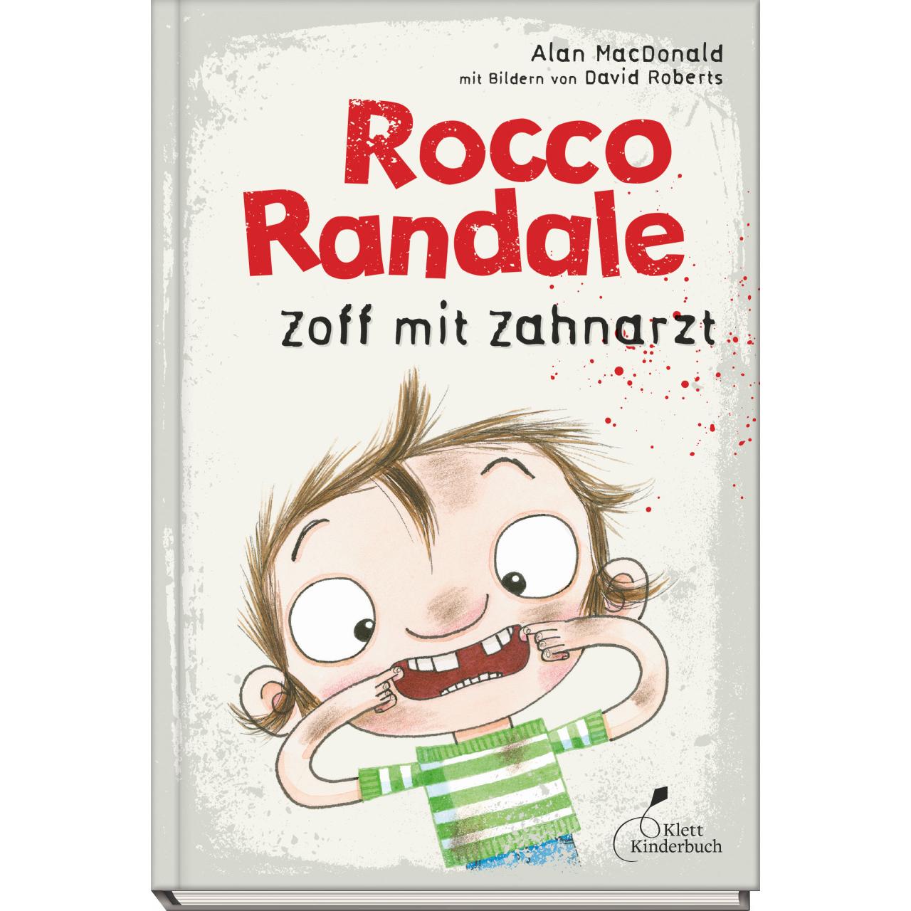Rocco Randale - Zoff mit Zahnarzt, Kinderbücher von Alan MacDonald, David Roberts, Petra Buck