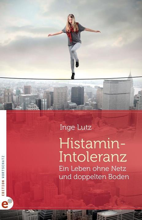 Produktbild Histamin-Intoleranz (Deutsch, Inge Lutz, 2016)