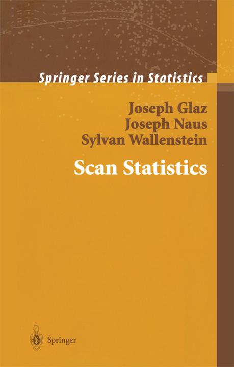 Scan Statistics (Joseph Glaz, Joseph Naus, Sylvan Wallenstein, 2010)