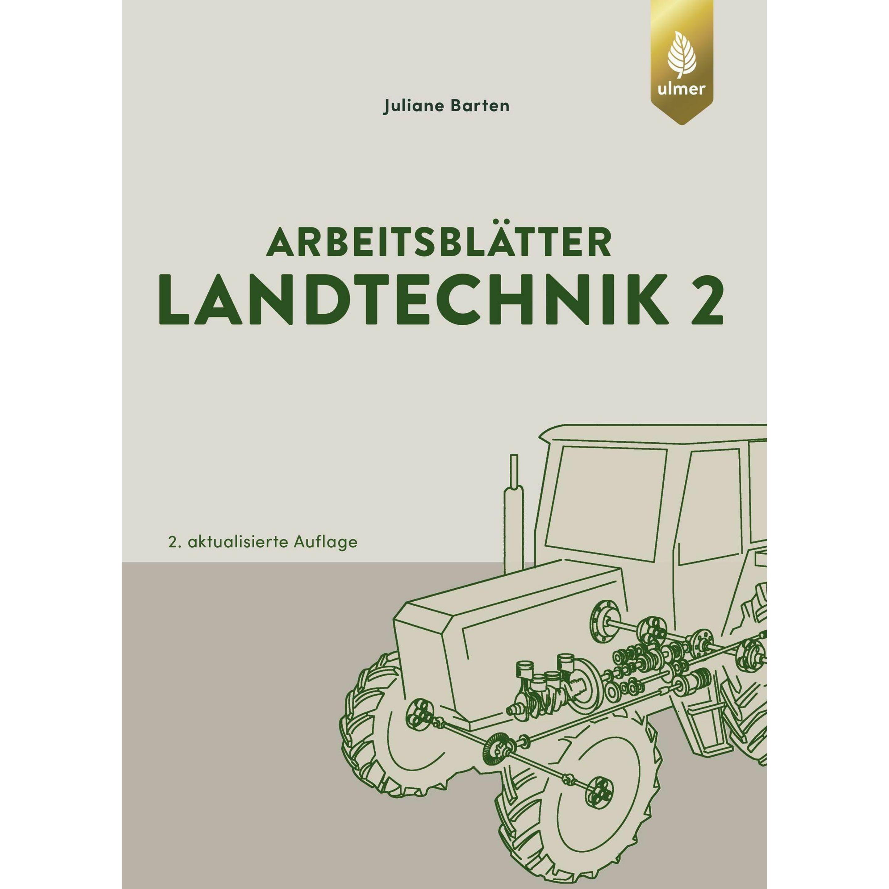 Arbeitsblätter Landtechnik 2, Schulbücher von Juliane Barten