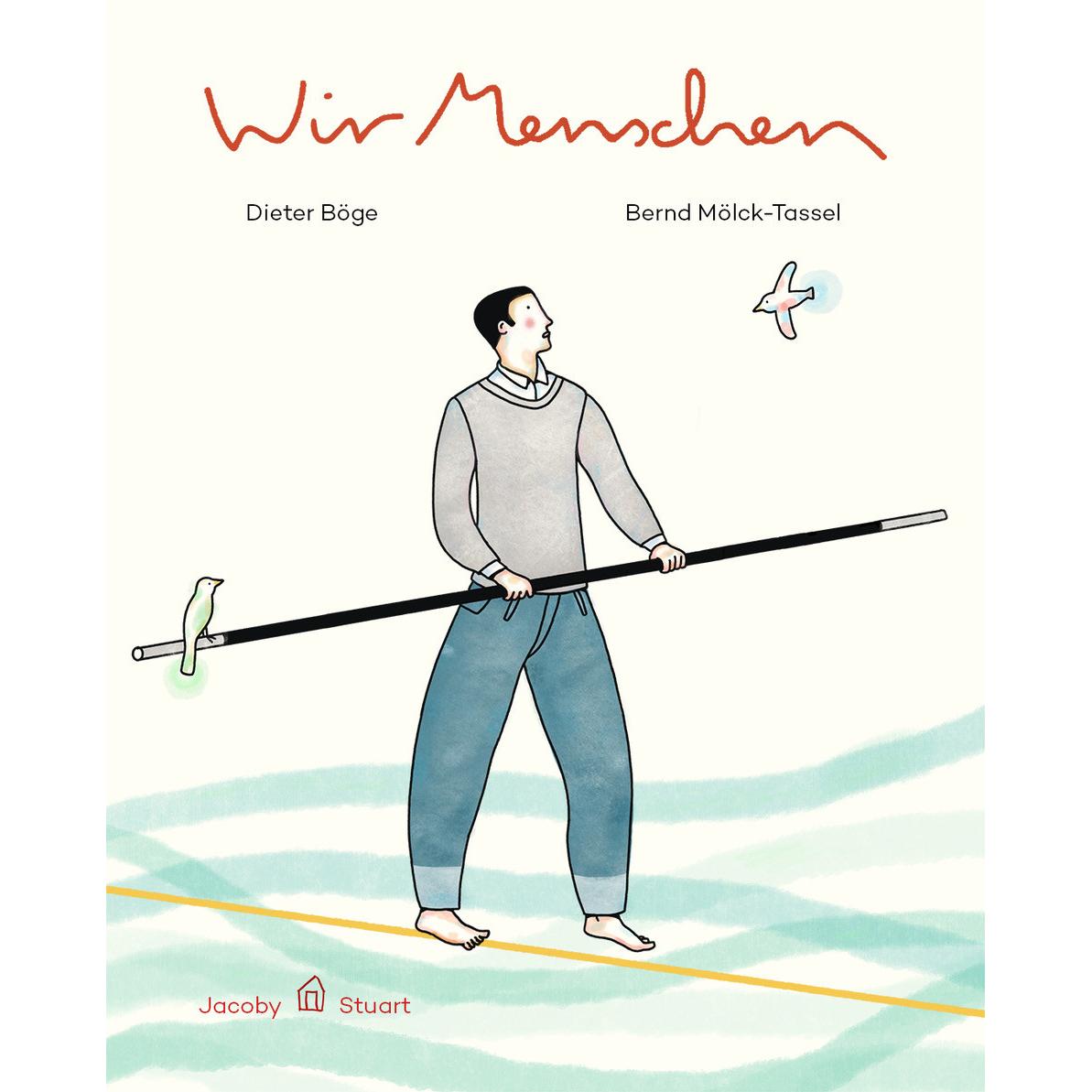 Wir Menschen, Kinderbücher von Dieter Böge