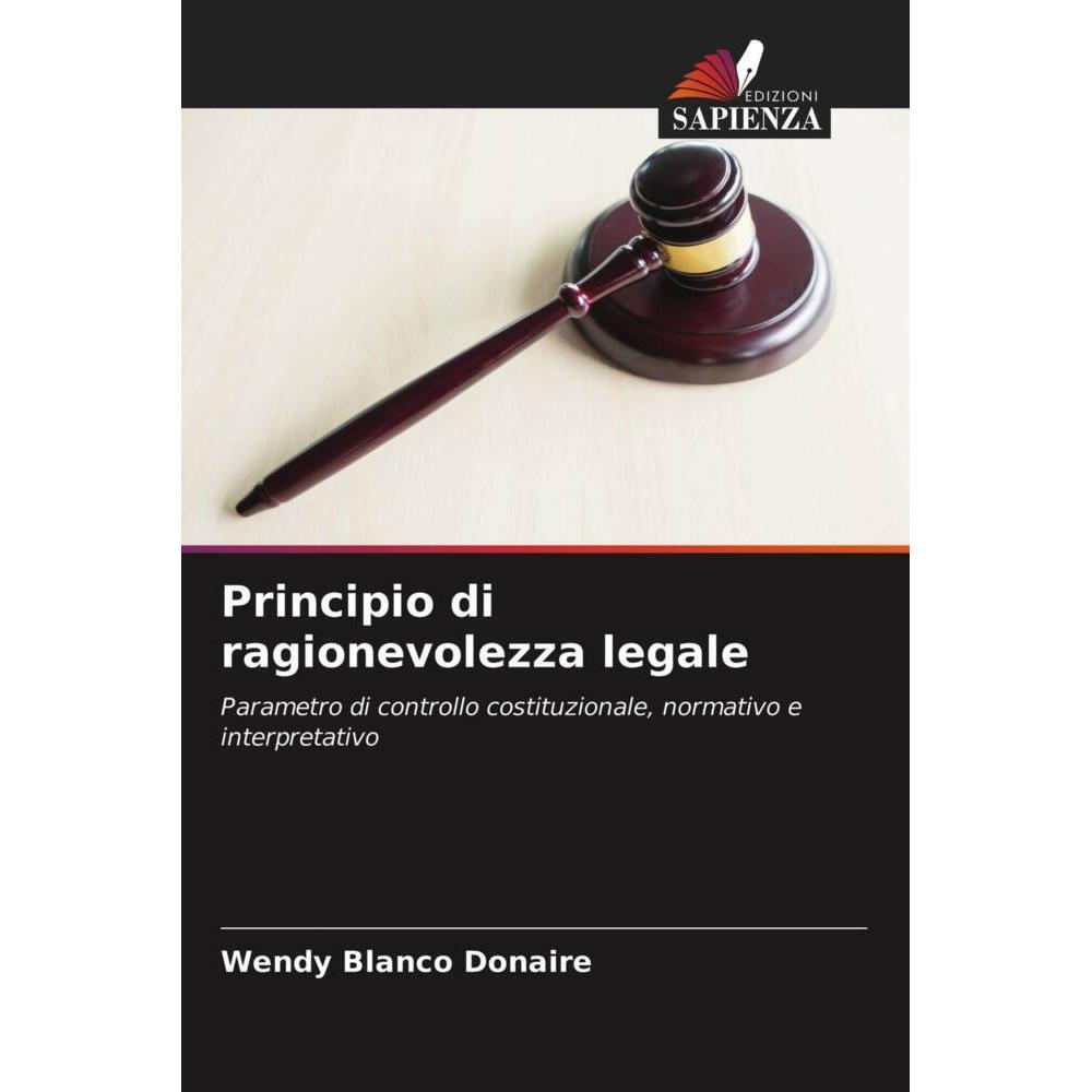 Principio di ragionevolezza legale, Fachbücher von Wendy Blanco Donaire