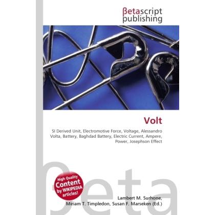 Volt, Fachbücher von Lambert M. Surhone, Miriam T. Timpledon, Susan F. Marseken