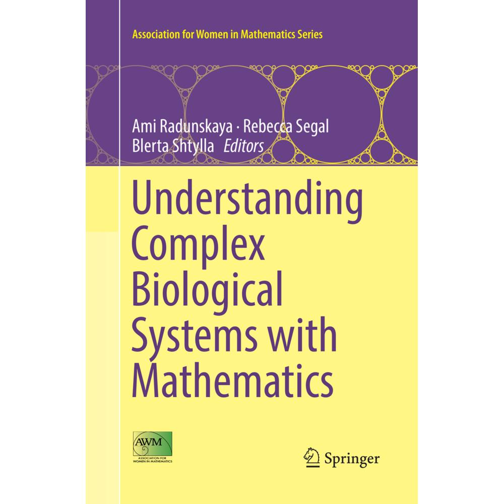 Understanding Complex Biological Systems with Mathematics, Fachbücher von Ami Radunskaya, Blerta Shtylla, Rebecca Segal