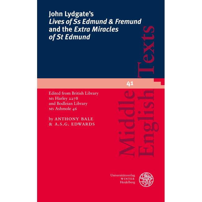 John Lydgate's 'Lives of Ss Edmund & Fremund' and the 'Extra Miracles of St Edmund', Fachbücher von Anthony Bale, A.S.G....