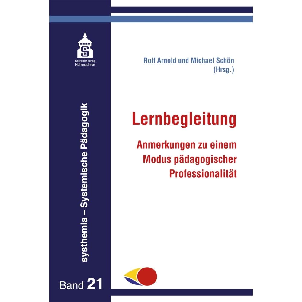 Lernbegleitung, Fachbücher von Michael Schön, Rolf Arnold