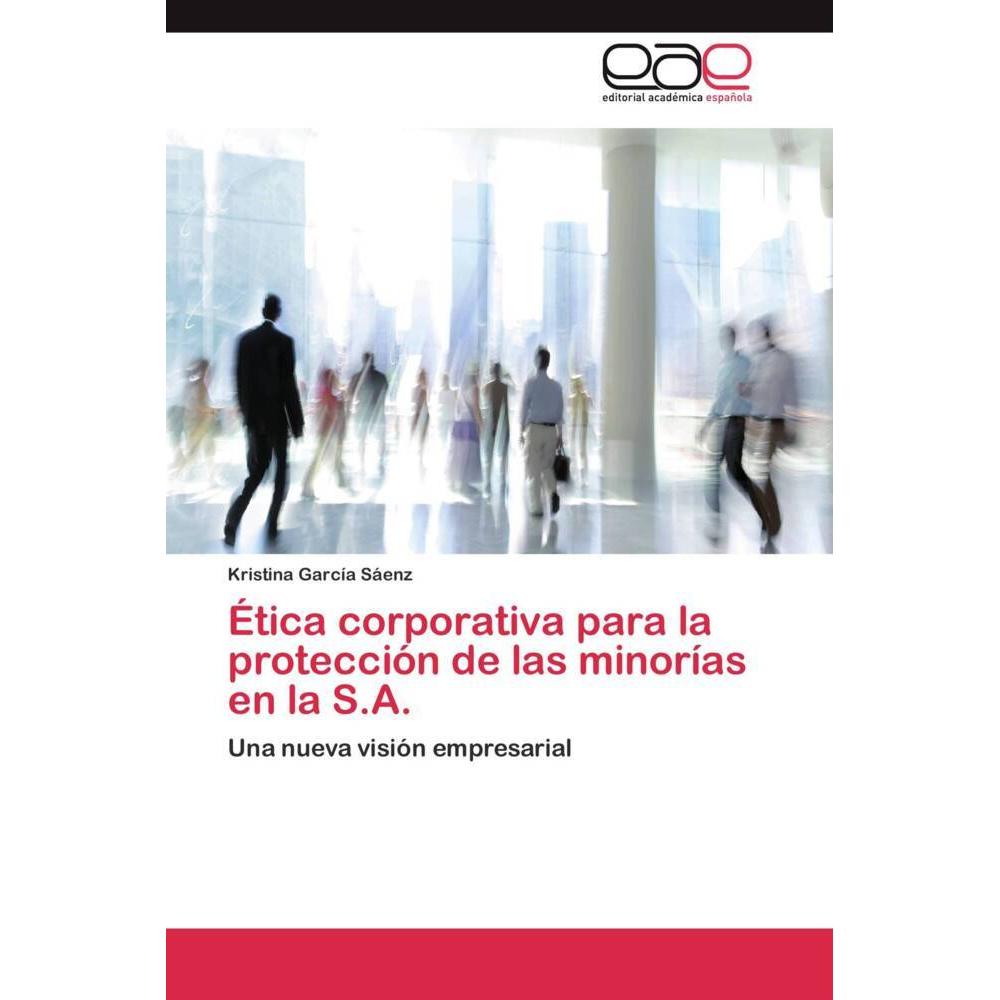 Ética corporativa para la protección de las minorías en la S.A., Fachbücher