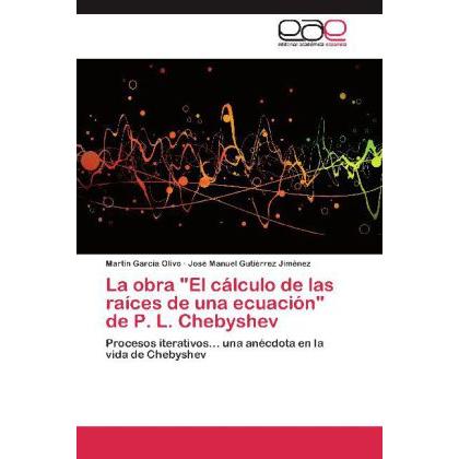 La obra 'El cálculo de las raíces de una ecuación' de P. L. Chebyshev, Fachbücher