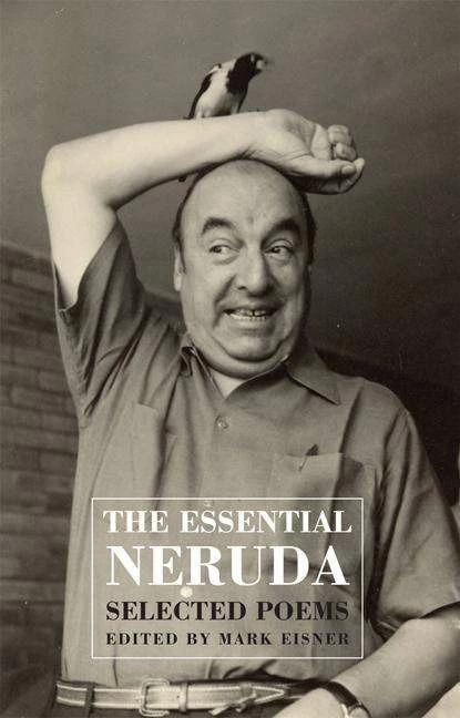 Produktbild The Essential Neruda (Englisch, Pablo Neruda, 2010)