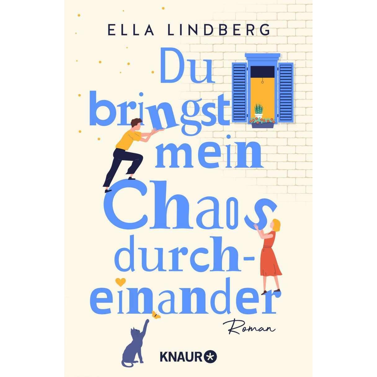 Thumbnail - Du bringst mein Chaos durcheinander, Belletristik von Ella Lindberg