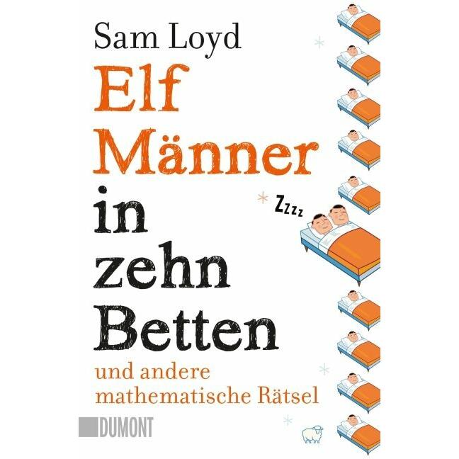 Elf Männer in zehn Betten und andere mathematische Rätsel, Ratgeber von Sam Loyd